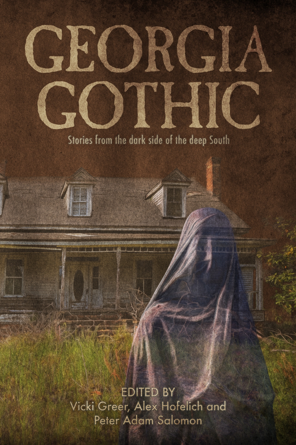 A Conversation with Co-Editor, Alex Hofelich, about putting together the Georgia Gothic Anthology, Stories from the Dark Side of the Deep South
